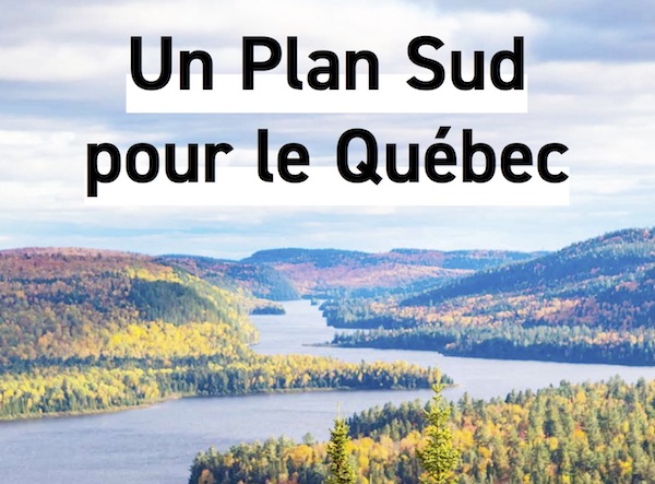 Un Plan Sud pour le Québec